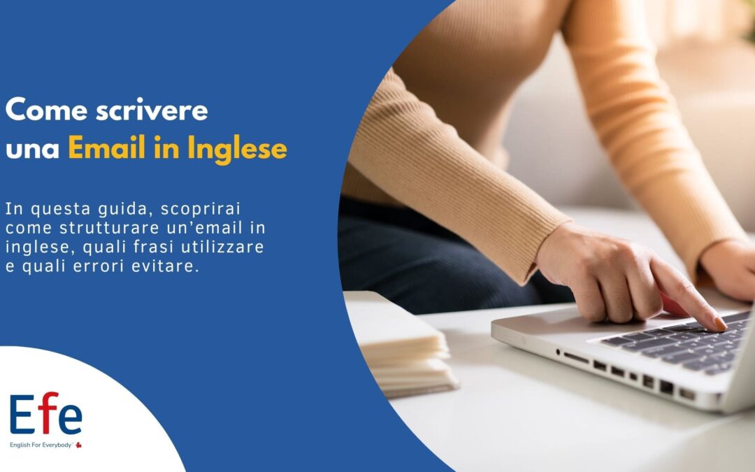 Come scrivere una Email in Inglese