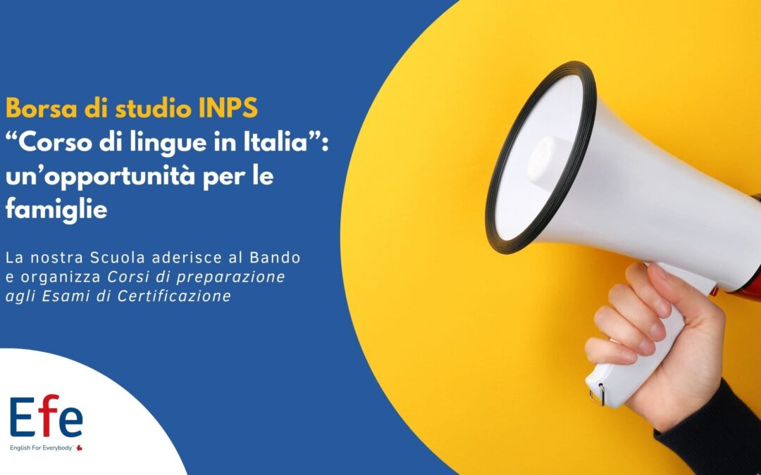Borsa di studio INPS “Corso di lingue in Italia”: un’opportunità per le famiglie
